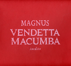 VENDETTA MACUMBA LIMITED