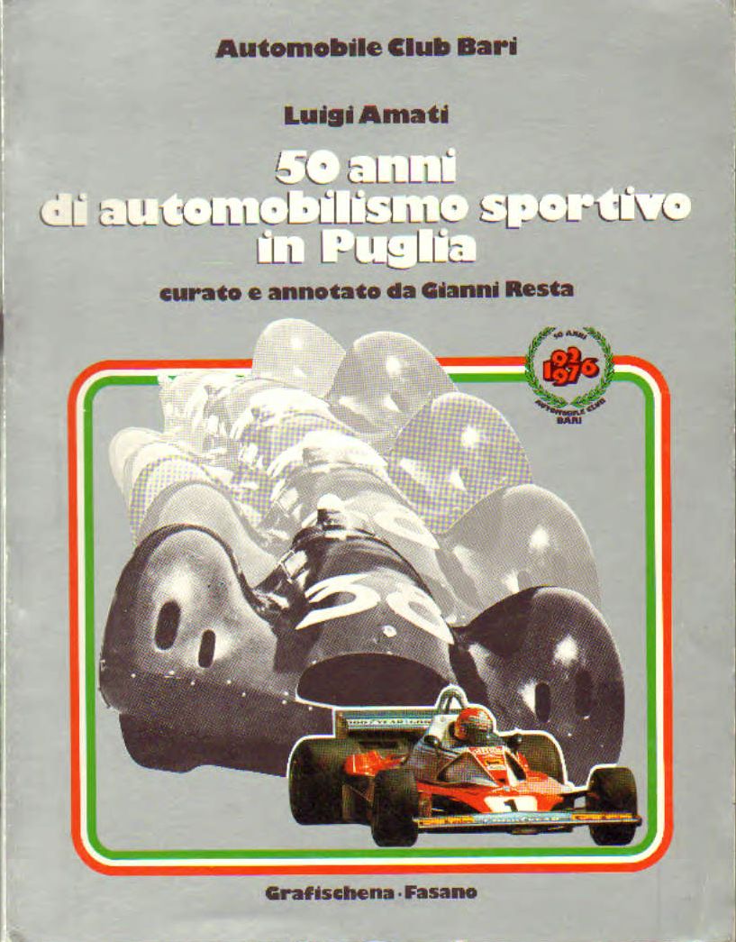 50 anni di automobilismo sportivo in puglia 1926-1976