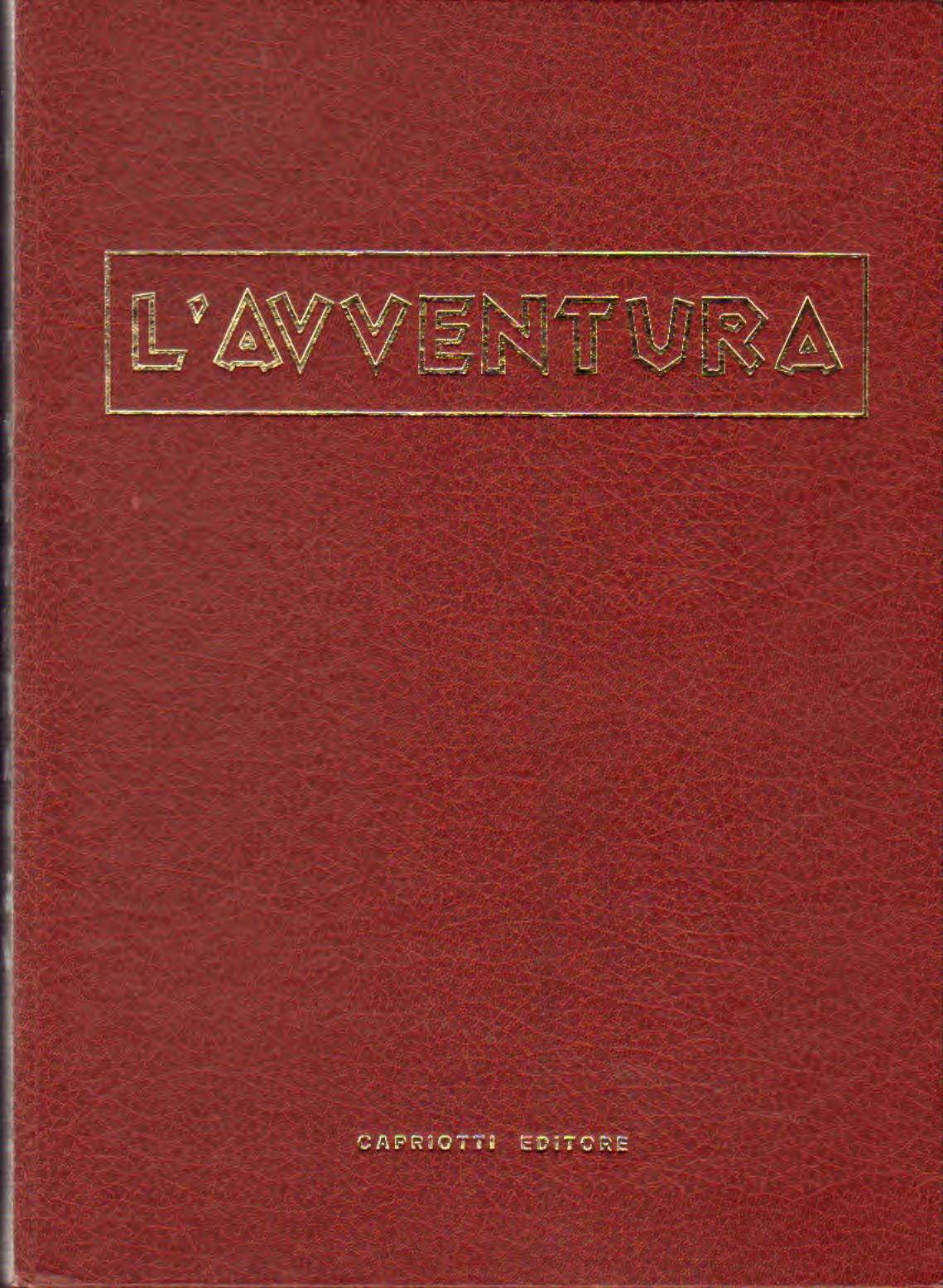 L'Avventura 2 volumi 1944-1945 (il n.2 ha copertina non original