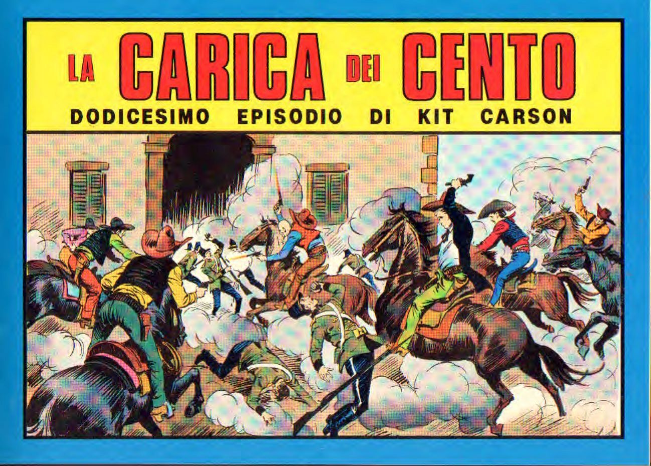 Kit Carson la carica dei cento