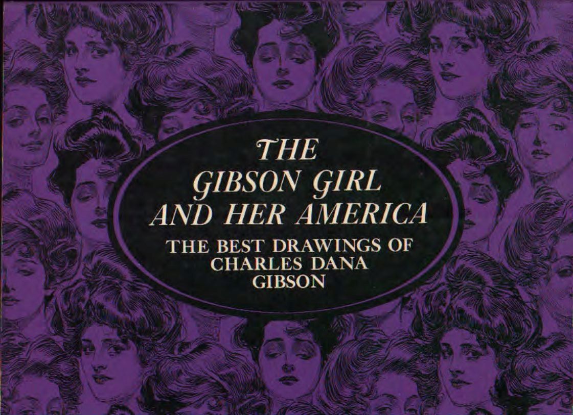 The Gibson Girl and her America