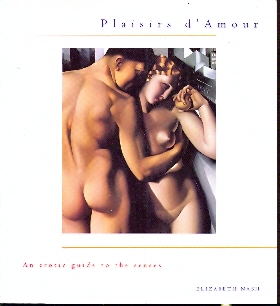 Plaisir d'Amour an erotic guide to the senses