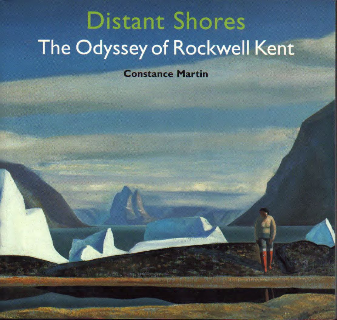 Distant Shores  The odyssey of Rockwell Kent