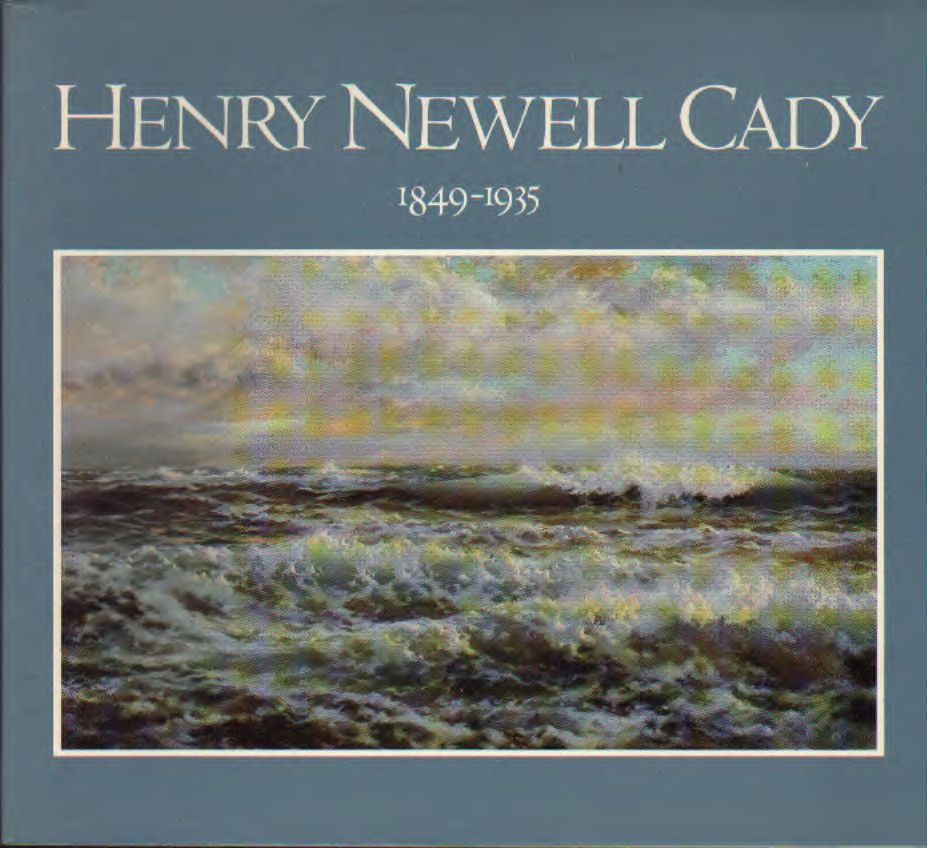 Henry Newell Cadt (1839-1935)