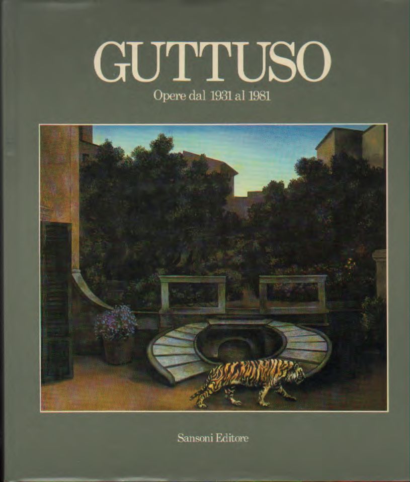 Guttuso -  Opere dal 1931 al 1981