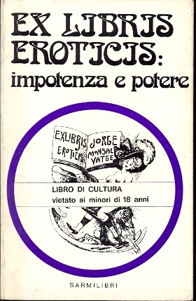 Ex Libris Eroticis: impotenza e potere