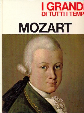 I grandi di tutti i tempi - Mozart
