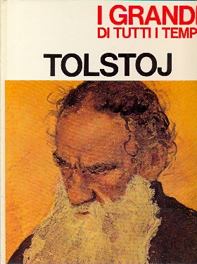 I grandi di tutti i tempi - Tolstoj