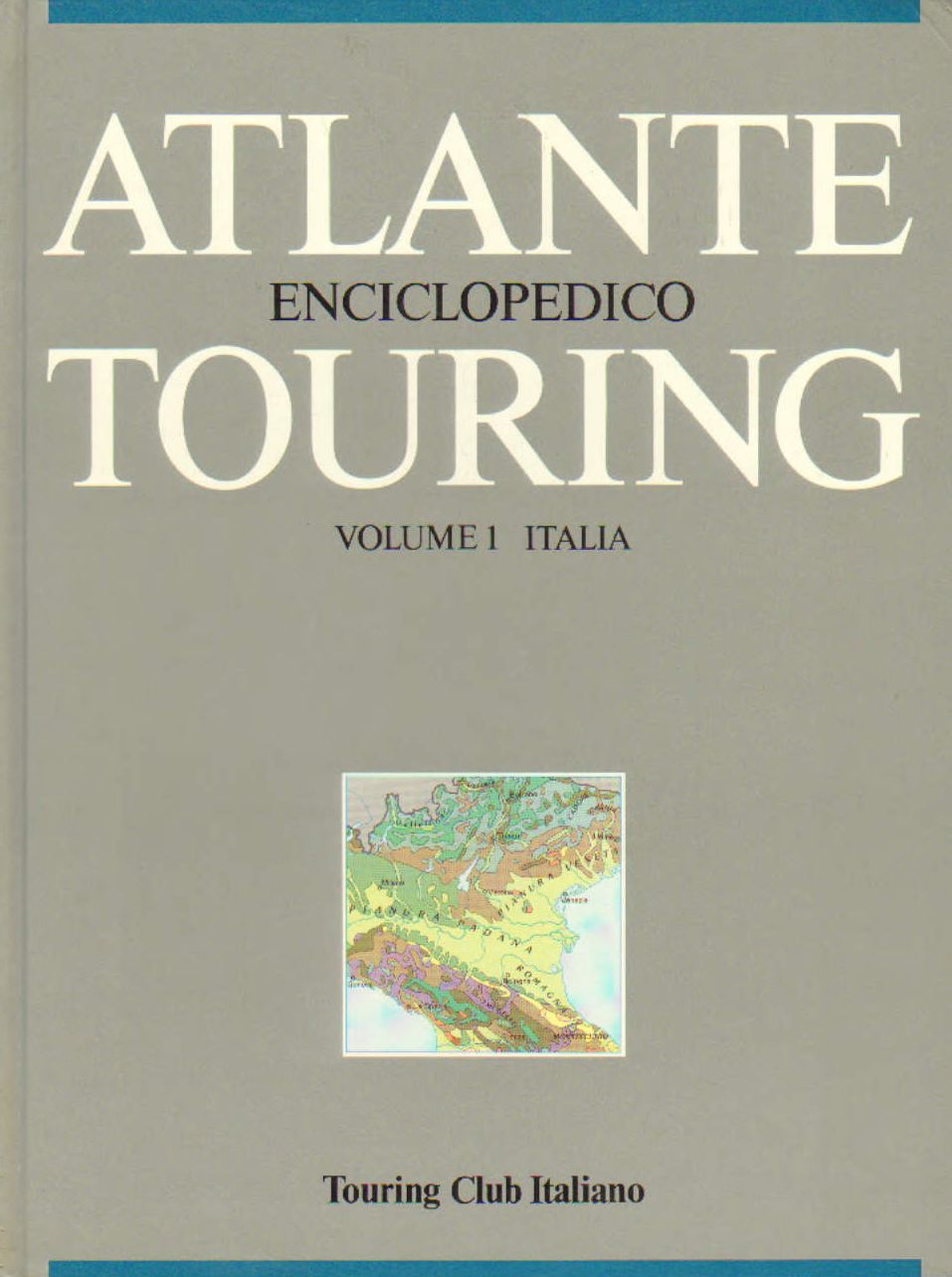 Atlante Enciclopedico Touring volume 1 Italia