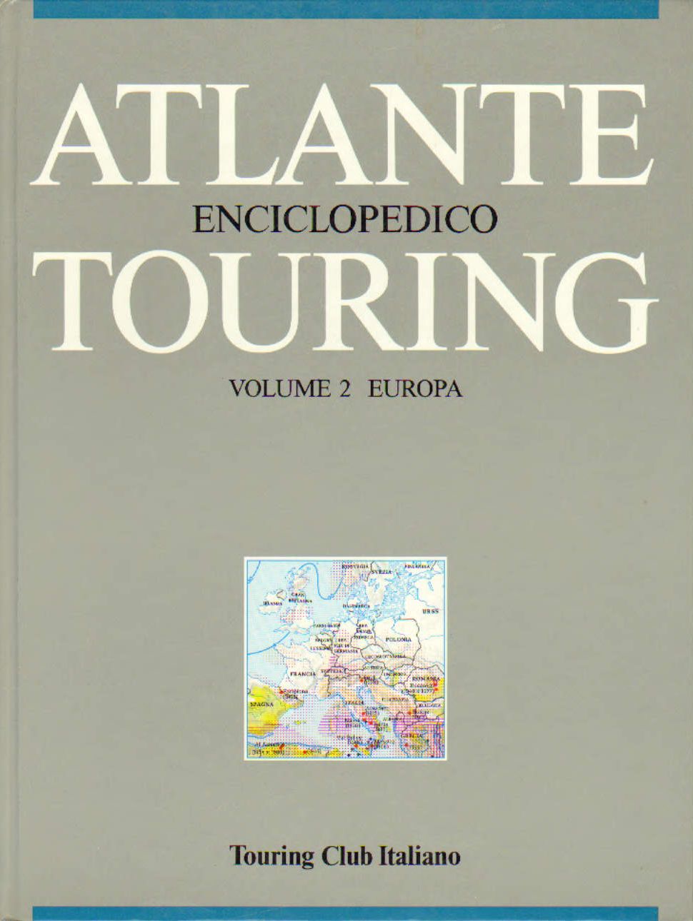 Atlante Enciclopedico Touring volume 2 Europa