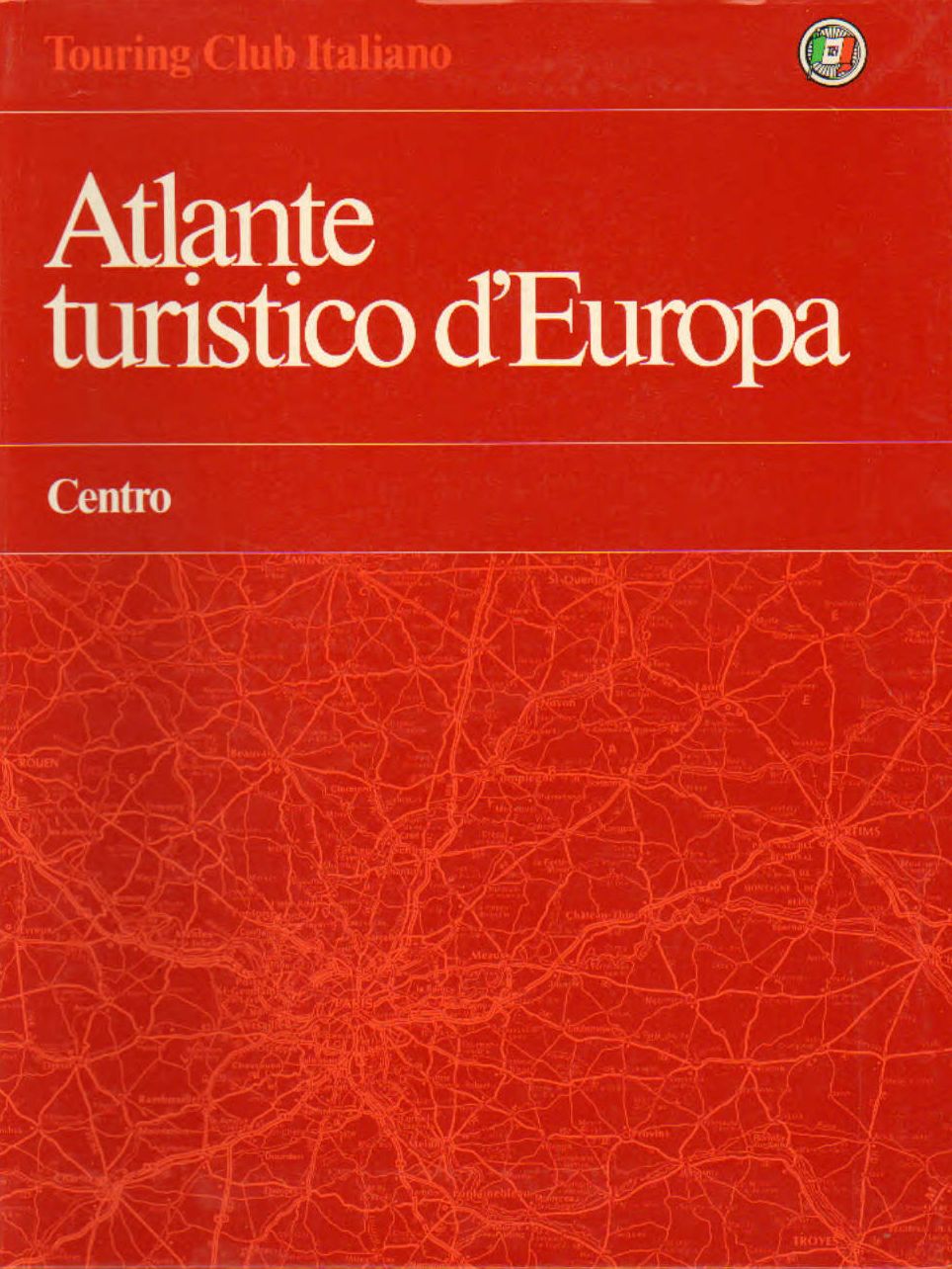 Atlante turistico d'Europa nord-centro-sud 3 volumi