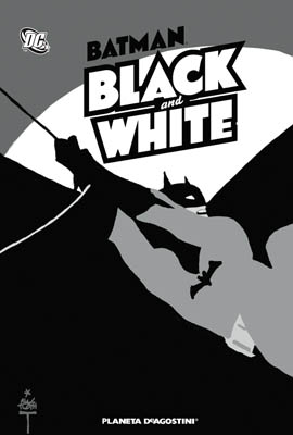 BATMAN: BLACK AND WHITE