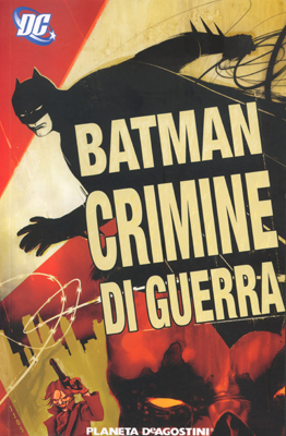 BATMAN: CRIMINE DI GUERRA