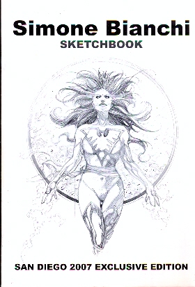 Simone Bianchi Sketchbook - San Diego 2007 Ed.