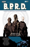 Hellboy presenta - B.P.R.D. (v. 1) rist.: Terra cava e altre sto