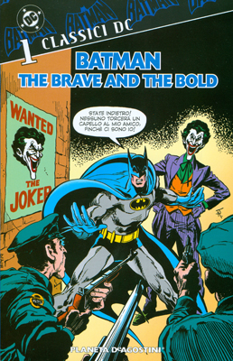 CLASSICI DC BATMAN: THE BRAVE AND THE BOLD N.1 (di 5)