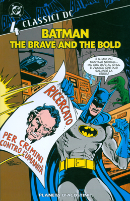 CLASSICI DC BATMAN: THE BRAVE AND THE BOLD N.4 (di 5)