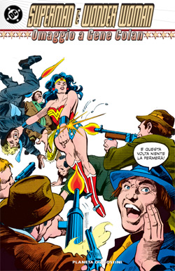 CLASSICI DC SUPERMAN E WONDER WOMAN OMAGGIO A GENE COLAN