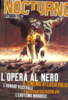 Nocturno Dossier : L'opera al nero, il cinema di Lucio Fulci