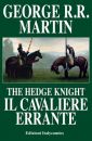 The Hedge Knight - Il Cavaliere Errante