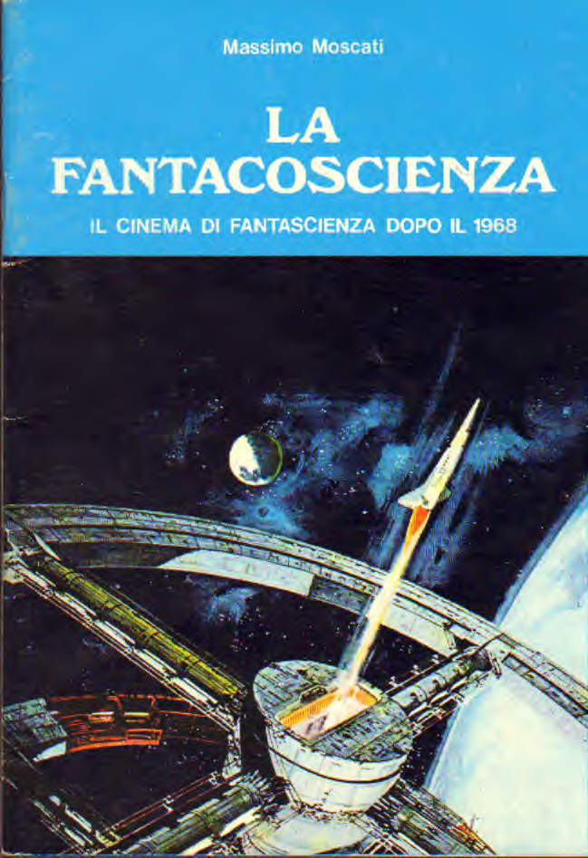 La fantacoscienza-il cinema di fantascienza dopo il 1968