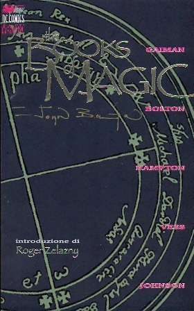 The Books of Magic - 1 ed. Firmato da John Bolton