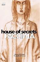 House of Secrets (v.6): Facciata