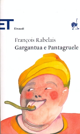 Gargantua e Pantagruele  Francois Rabelais
