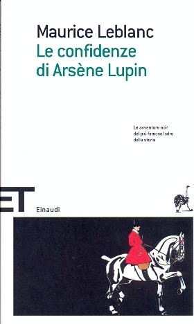 Le confidenze di Arsene Lupin  Maurice Leblanc
