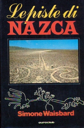 Le piste di Nazca  Simone Waisbard