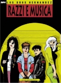 Love & Rockets (v.00): Razzi e musica