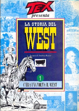Tex presenta la storia del West n.1