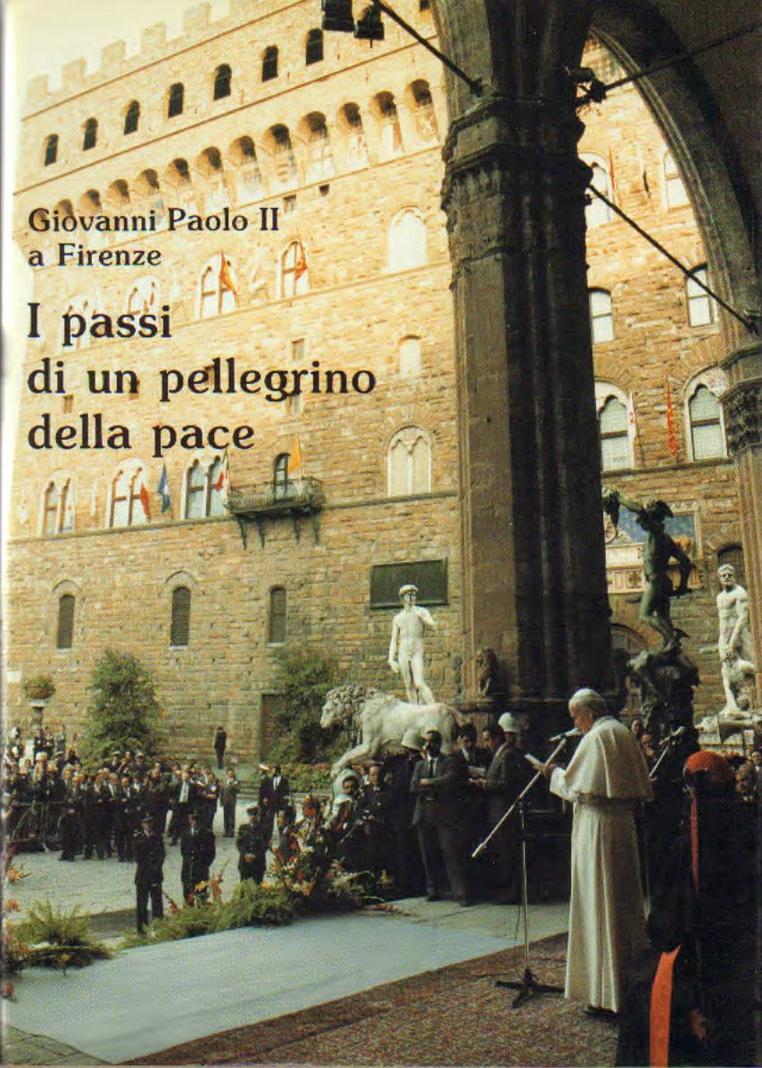 Giovanni Paolo II a Firenze, i passi di un pellegrino della pace
