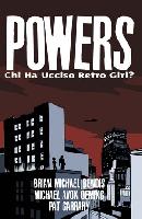 Powers (v.1): Chi ha ucciso Retro Girl? (rist)