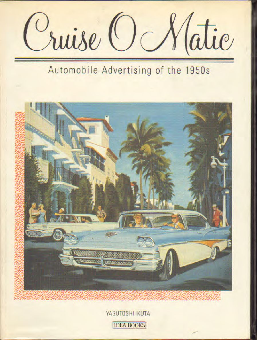 Ikuta - Cruise o matic  Automobile advertising of the 1950s