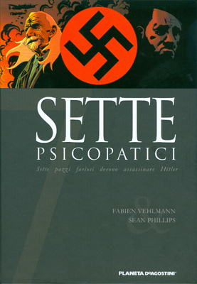 SETTE N.1 SETTE PSICOPATICI