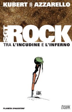 SGT. ROCK TRA LINCUDINE E LINFERNO