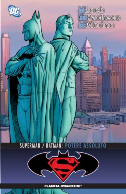 SUPERMAN/BATMAN POTERE ASSOLUTO