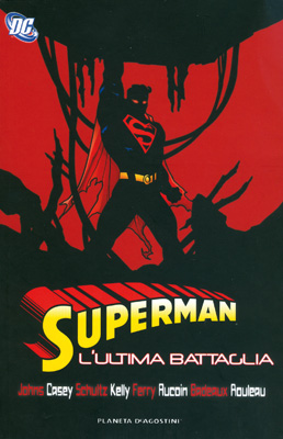 SUPERMAN: LULTIMA BATTAGLIA
