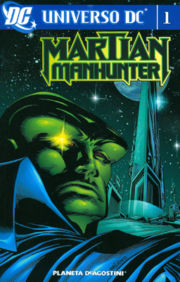 UNIVERSO DC - MARTIAN MANHUNTER N.1 (di 2)