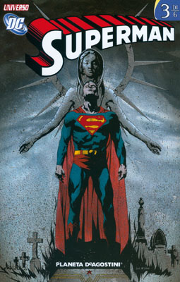 UNIVERSO DC - SUPERMAN N.3 (di 6)